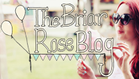 The Briar Rose Blog