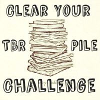 Clear Your TBR Pile Challenge