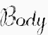 Body